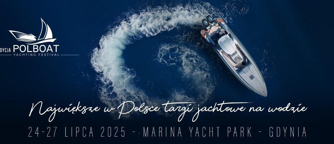 Polboat Yachting Festival 2025